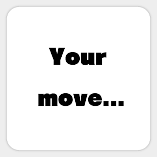 Your moveq Sticker